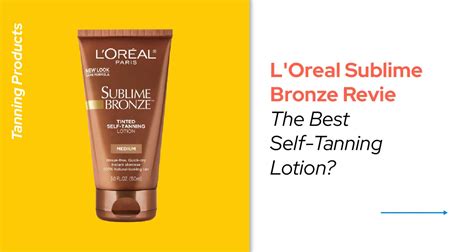 l'oreal sublime bronze lotion reviews